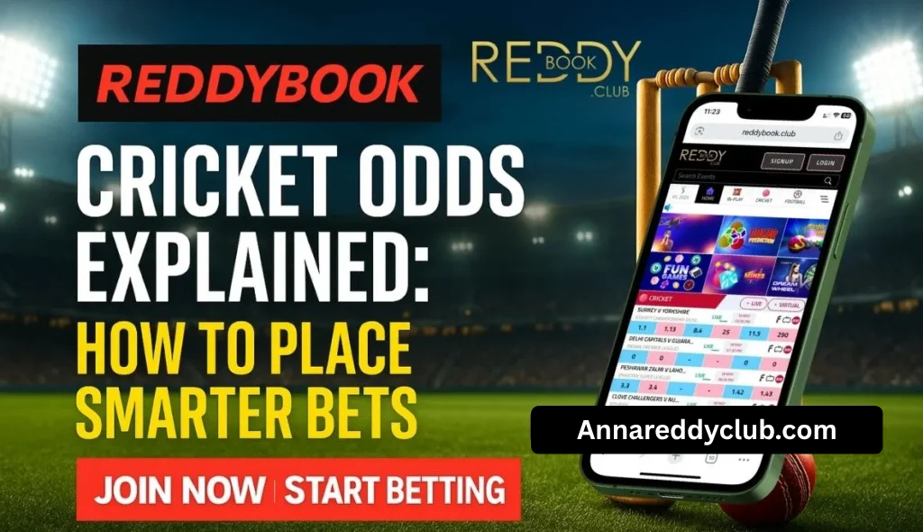 Reddybook Cricket Odds Explained: How to Place Smarter Bets