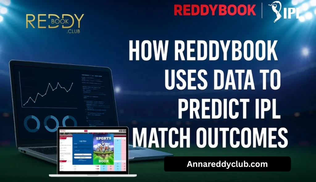 How Reddybook Uses Data to Predict IPL Match Outcomes